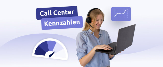 Call Center Kennzahlen