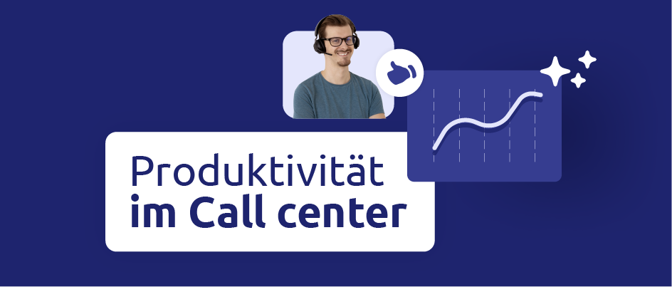 Produktivität im call center