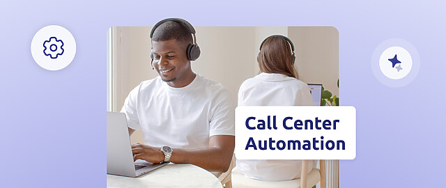 Lächelnder Call Center Agent mit der Aufschrift "Call Center Automation"