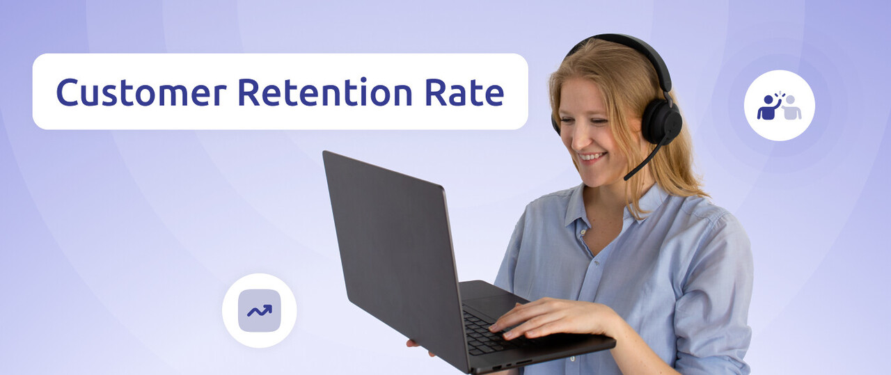 customer retention rate